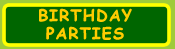 Birthday Parties